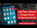 Cara Menguatkan Sinyal Data Seluler di Semua Android