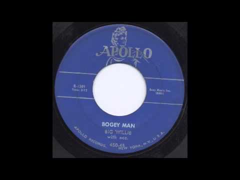 BIG WILLIE (MABON) - BOGEY (BOOGIE) MAN - APOLLO
