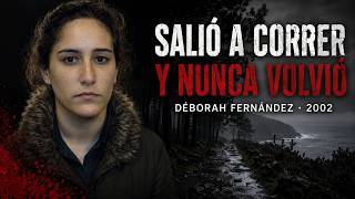 El Crimen de DÉBORAH FERNÁNDEZ, Vigo, España 2002 | 24 Años Sin Resolver