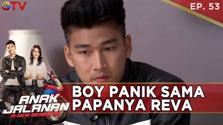 BOY PANIK KETAHUAN PAPANYA REVA - ANAK JALANAN