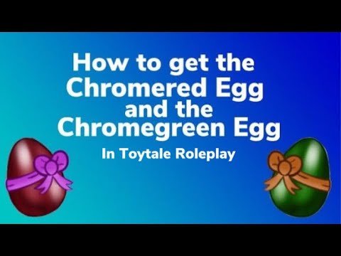 How To Get The Chromered Egg And The Chromegreen Egg In Toytale Roleplay Youtube - chromered egg badge for tattetail roleplay roblox