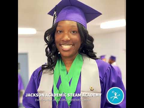Enroll Now! Jackson Academic STEAM Academy