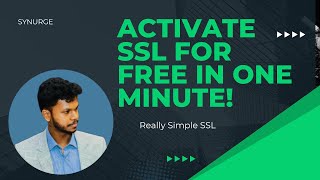 Activate SSL on WordPress For Free Within One Click! Secure Your Site Now with Really Simple SSL