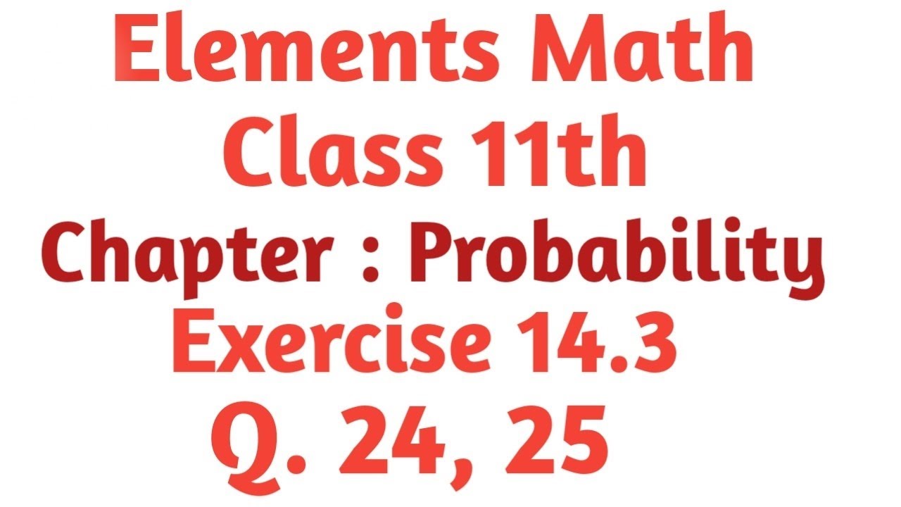 Class 11th math chapter 14 exercise 14.3 Q.24, 25 - YouTube