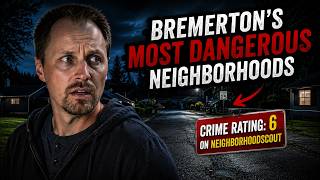 Touring Bremerton’s Dangerous Neighborhoods (They’re Not What You Expect)