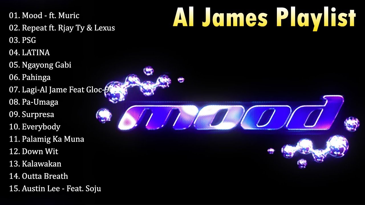 Mood x Repeat  Al James Non Stop MP3 Ultimate Compilation Music 2022