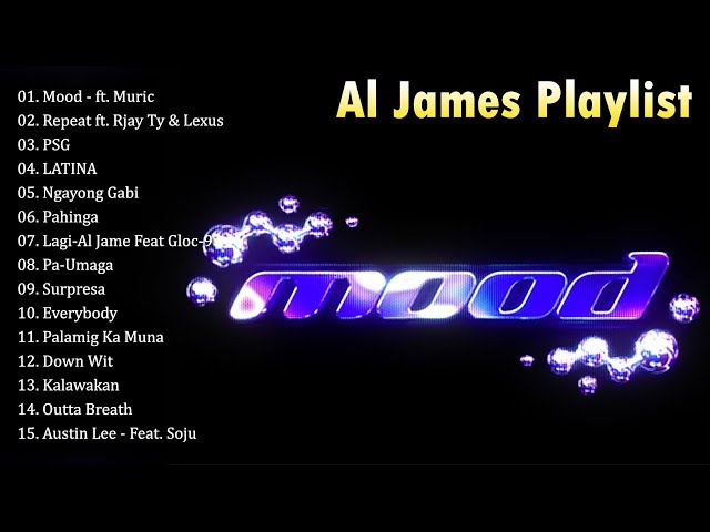 Mood x Repeat || Al James Non Stop MP3 Ultimate Compilation Music 2022 class=