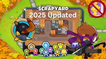 🔥 Scrapyard [Primary Monkeys Only] Guide | No Monkey Knowledge - BTD6 (2025 Updated) 🔥
