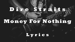 Dire Straits - Money For Nothing (Lyrics) (FULL HD) HQ Audio 🎵