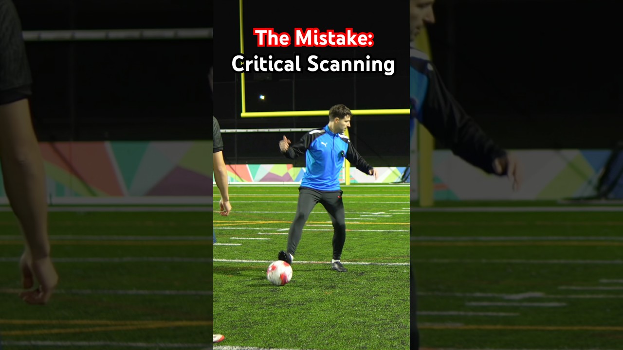 How to Make Your Scanning BETTER in Soccer