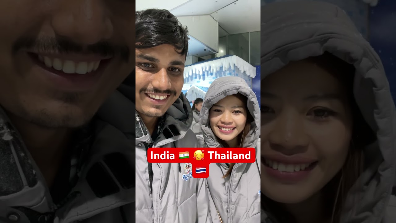India and Thailand love story 