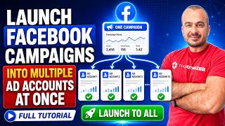 Launch Facebook Campaigns Into Multiple Ad Accounts at Once (Full Tutorial)