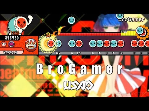 BroGamer / USAO【創作譜面】【TJAPlayer3】