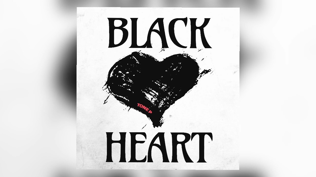 Tone P - Black Heart - YouTube