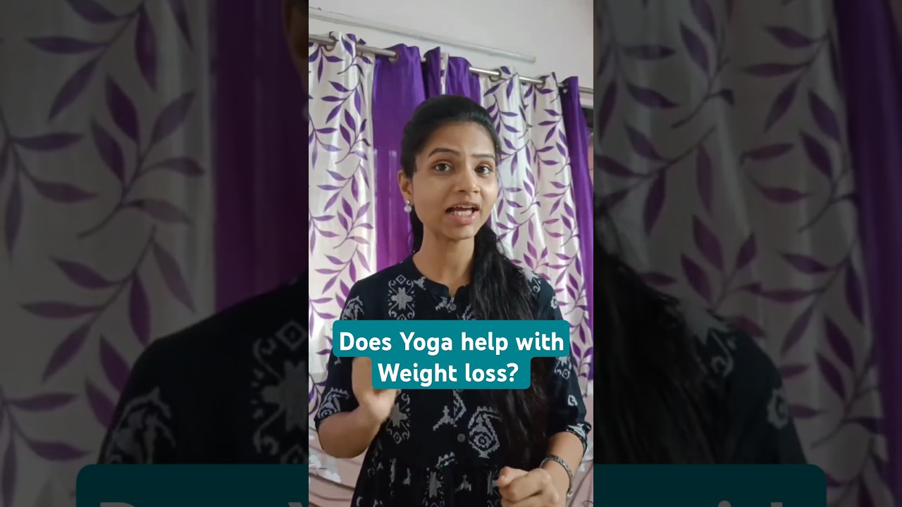 Does Yoga help with weight loss? 