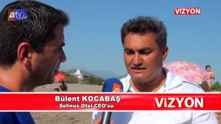 VİZYON 280.BÖLÜM SELİNUS OTEL ALANYA GAZİPAŞA MURAT TOPÇU