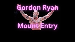 GORDON RYAN - Mount Entry