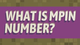 What is MPIN number