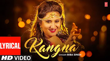 Kangna | Biba Singh (Video Song) with lyrics | Latest Punjabi Songs 2022 | T-Series