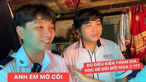 SP Khương Dừa quyết định anh em mồ côi Dưỡng Danh tham gia Học Để Đổi Đời không? Dù thế nào thì…