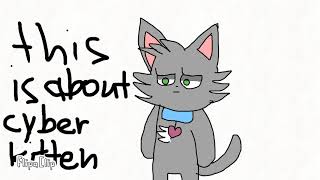 Cyber kitten rant