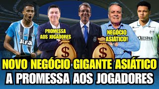 🚨 NOVO NEGÓCIO GIGANTE NA ÁSIA! R$ 140 MILHÕES EM VENDAS | CRISE NO GRÊMIO: PROMESSA DA DIREÇÃO