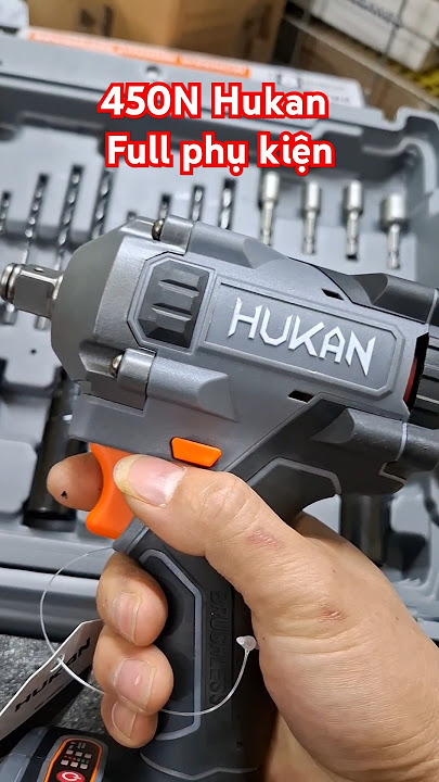 Hàng mới nhất của HUKAN bu bulong 450N full phụ kiện #hukan #cubomtv #makita #dewalt