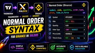 How to use Normal Order Syntax for Binance in XALGOS | Copy Trading & Algo Trading India
