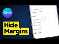 How to Hide Margins on Canva Mobile