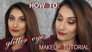 How To: Glitter Eye Makeup Tutorial