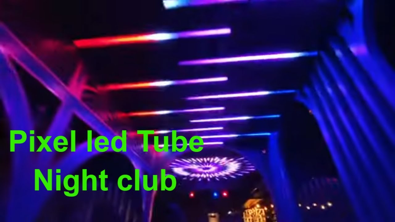 Pixel led Tube installation in night club