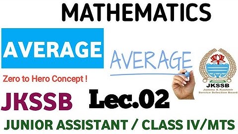 Average Jkssb Exams| Junior assistant/ Class IV| Lec.02| #jkssb