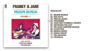 Franky \u0026 Jane - Album Musim Bunga | Audio HQ