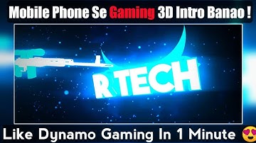 How to Make Intro Video Like Dynamo Gaming Free || Make Gaming Channel Intro Video