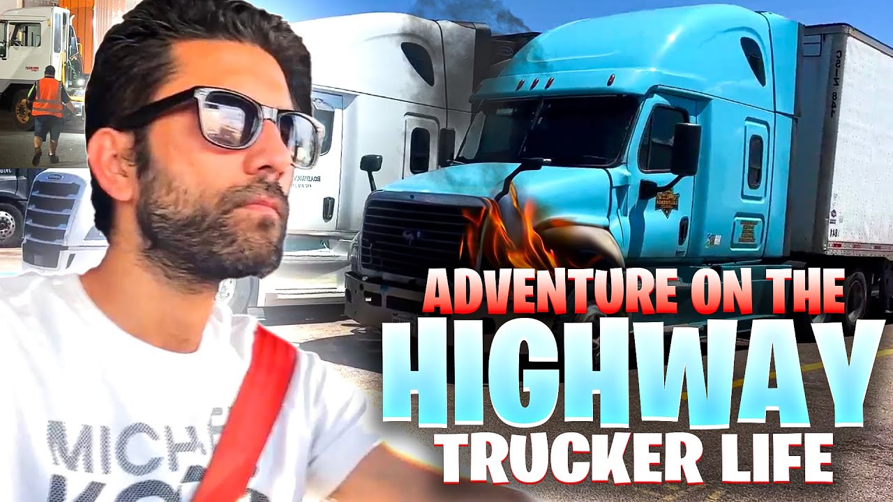 ADVENTURE ON THE HIGHWAY - TRUCKER LIFE - YouTube