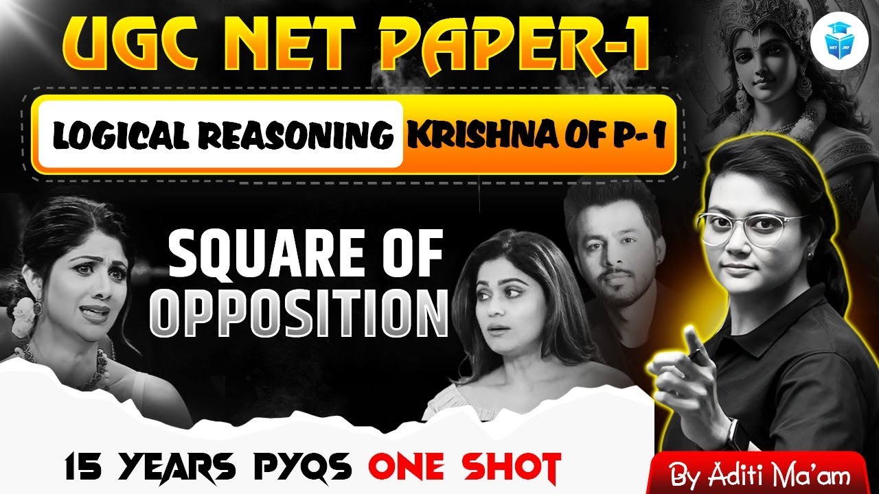 UGC NET Paper 1 Logical Reasoning | Square of Opposition by Aditi Mam | UGC NET 2025
