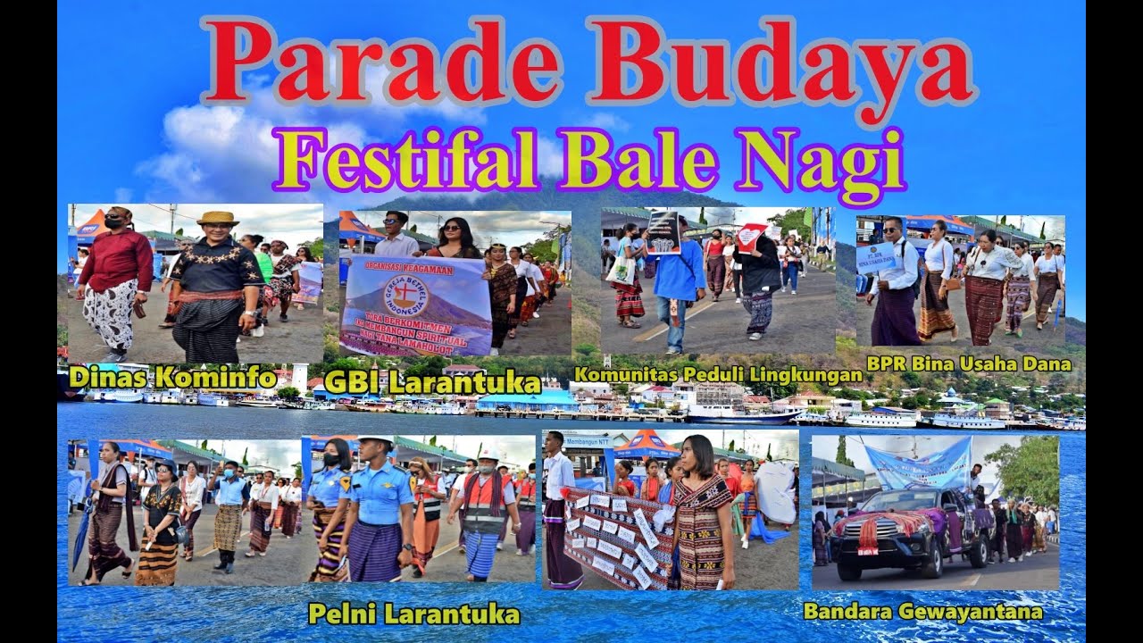 Parade Budaya Festifal Bale Nagi, Larantuka, Flores Timur (Bagian Kelima)