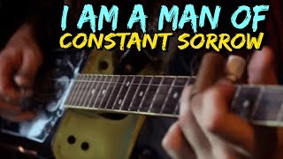 Video thumbnail of "I Am a Man of Constant Sorrow - One Man Band (Oil Can Banjo and Farmer Foot Drums)"