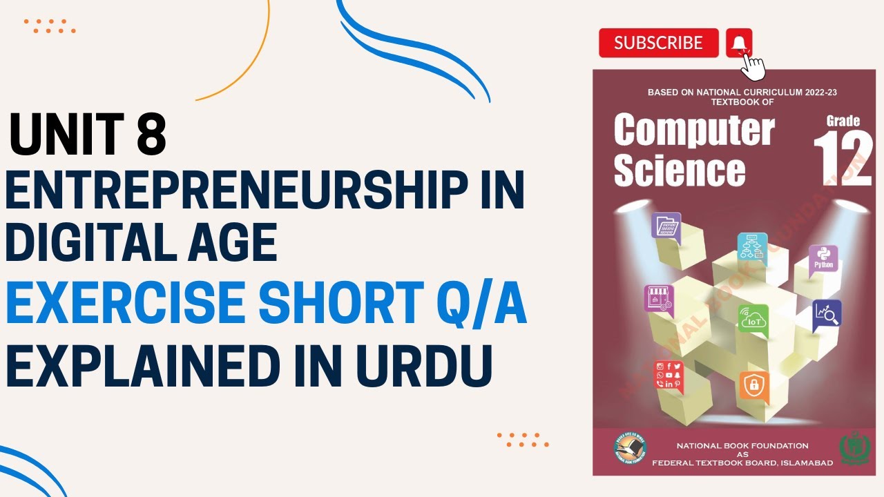 Class 12 Computer | Unit 8 Entrepreneurship | Exercise Short Questions & Answers Explained in Urdu