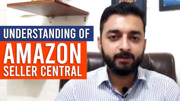 Learn Amazon Seller Central | Interface | How to work on Amazon Seller Central