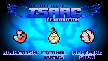 The Binding of Isaac: Retribution Item Guide - Chimerism, Eternal Bombs, Weltling Sack