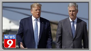 Trump’s NSA Robert O’Brien tests positive for COVID-19