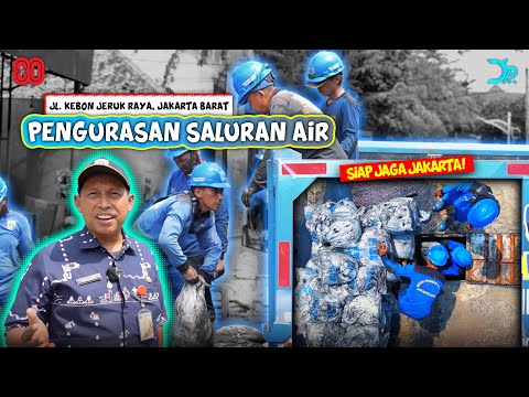 Pengurasan Saluran Jalan Kebon Jeruk Raya Kecamatan Kebon Jeruk Jakarta Barat
