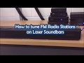 Laser soundbars  how to tune fm radio stations