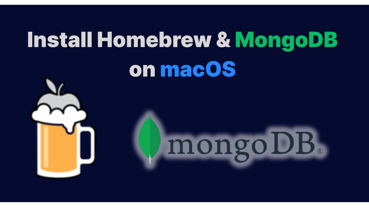 Install Homebrew & MongoDB on macOS