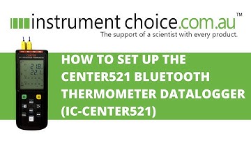 How to Set Up the Center521 Bluetooth Thermometer Datalogger (IC-Center521)