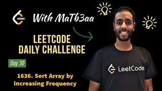 Day 30 | 1636. Sort Array by Increasing Frequency | C++ بالعربي