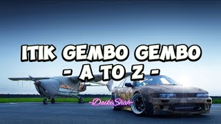 A To Z - Itik Gembo Gembo (Lirik Lagu)