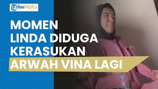 Momen Sosok Linda Akhirnya Muncul ke Publik, Diduga Kerasukan Arwah Vina Cirebon \u0026 Ungkap Fakta Baru