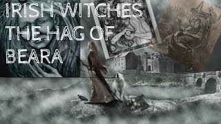 Irish Witches - The Hag Of Beara